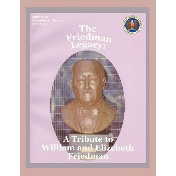 The Friedman Legacy (Paperback)