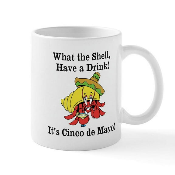 CafePress - Cinco De Mayo Mugs - 11 oz Ceramic Mug - Novelty Coffee Tea Cup