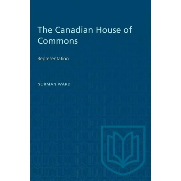 Heritage: The Canadian House of Commons (Paperback)