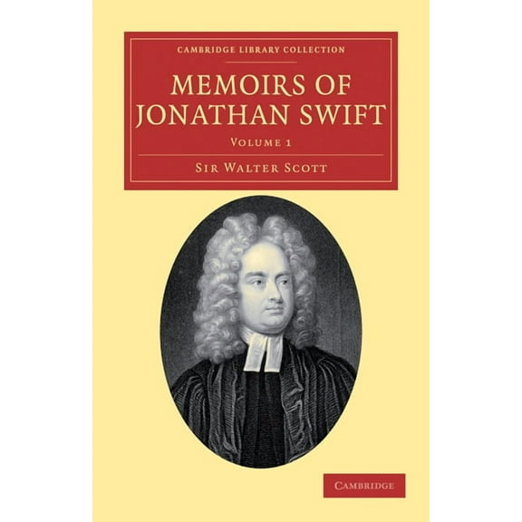 Memoirs of Jonathan Swift, D.D., Dean of St Patrick's, Dublin, (Paperback)