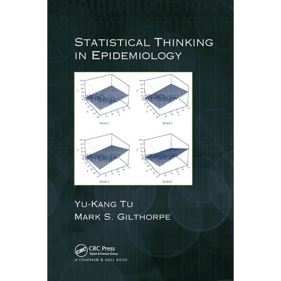 Statistical Thinking in Epidemiology, (Paperback)