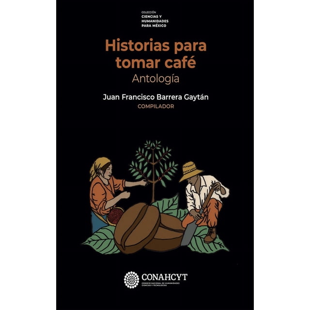 Historias para tomar café. antología