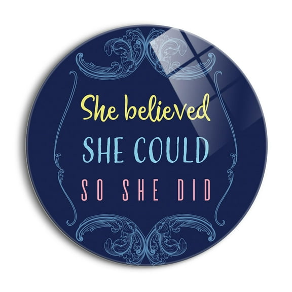 She Believed She Did Indigo Scroll 24 inch Glass Round Wall Hanging Sign