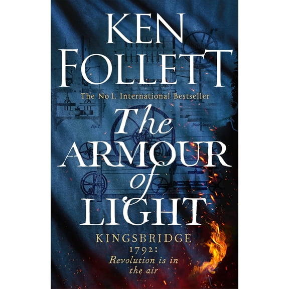 The Armour of Light The Kingsbridge Novels, 5
