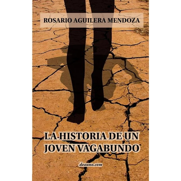 La Historia de Un Joven Vagabundo, (Paperback)
