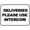 Color 1180, variant on Deliveries Please Use Intercom Sign Metal Tin Sign 8x12 Inches Caution Danger Safety Security Warning Notice Signs