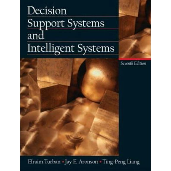 Pre-Owned Decision Support Systems and Intelligent Systems (Hardcover) 0130461067 9780130461063