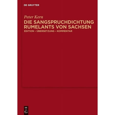 Die Sangspruchdichtung Rumelants von Sachsen (Hardcover)