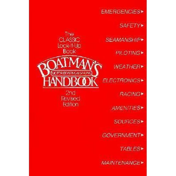 Pre-Owned Boatman's Handbook ~ Motor Boating & Sailing ~ The Classic Look-It-Up Book (Paperback) 0688077544 9780688077549