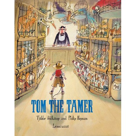 Pre-Owned Tom the Tamer (Hardcover) 1935954059 9781935954057