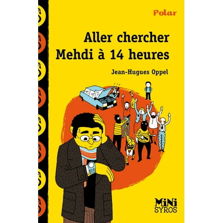 Aller chercher Mehdi à 14h - eBook