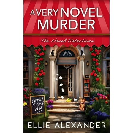 Novel Detectives Mystery A Very Novel Murder, Book 1, (Paperback)