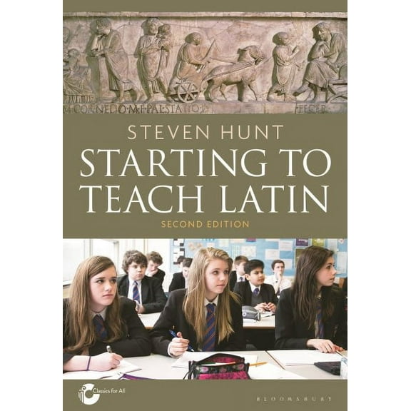 Starting to Teach Latin (Paperback)