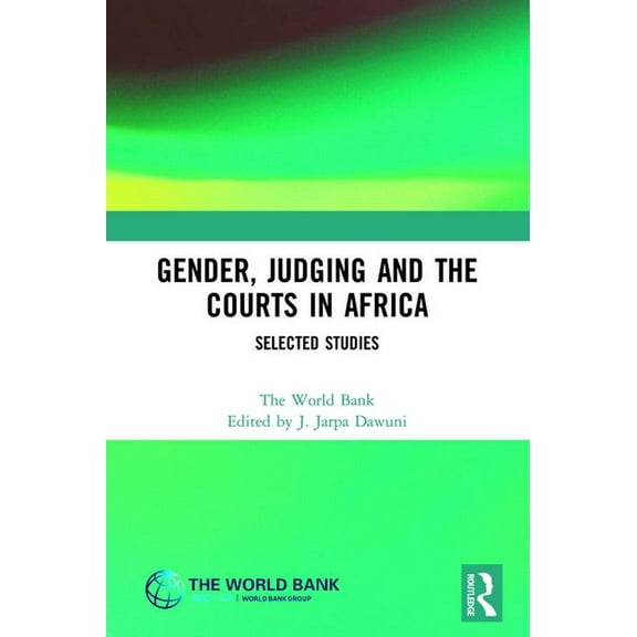 Gender, Judging and the Courts in Africa: Selected Studies, (Paperback)