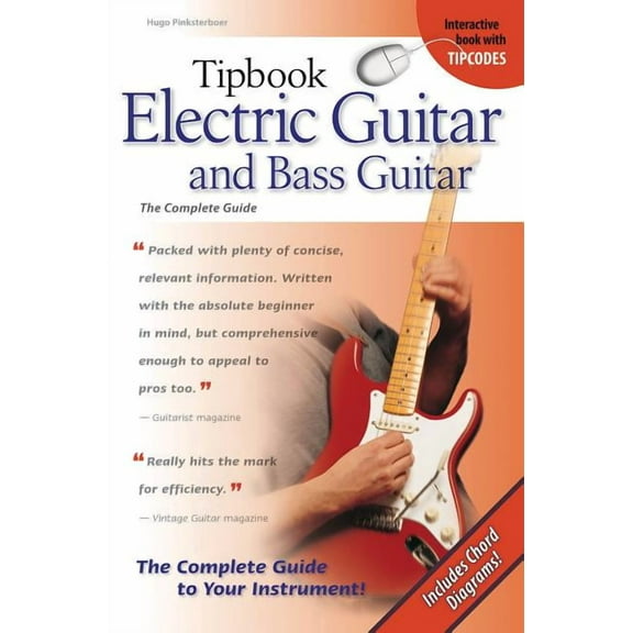 Tipbook Tipbook Electric Guitar & Bass Guitar: The Complete Guide, (Paperback)