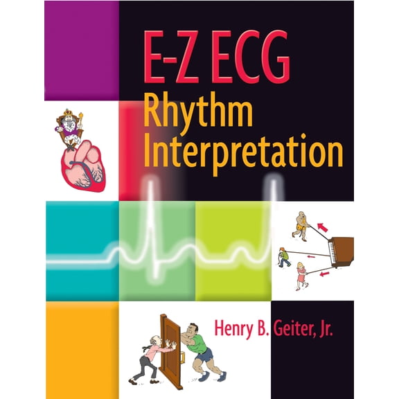 Pre-Owned E-Z ECG Rhythm Interpretation (Paperback) 0803610432 9780803610439