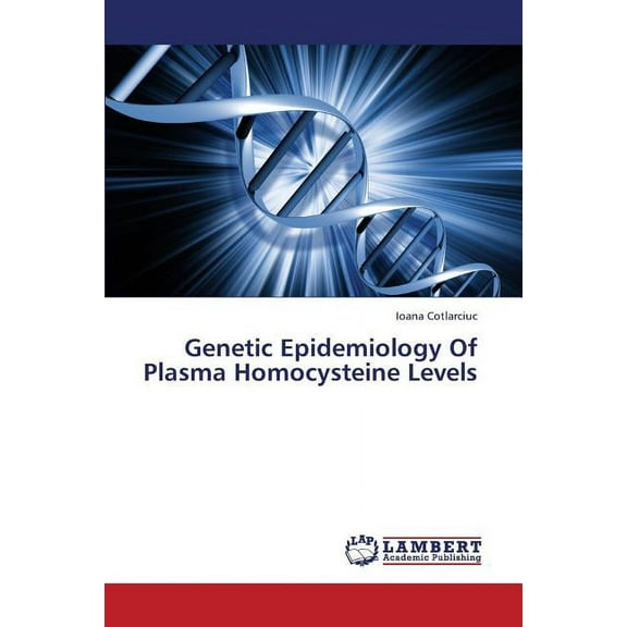 Genetic Epidemiology of Plasma Homocysteine Levels (Paperback)