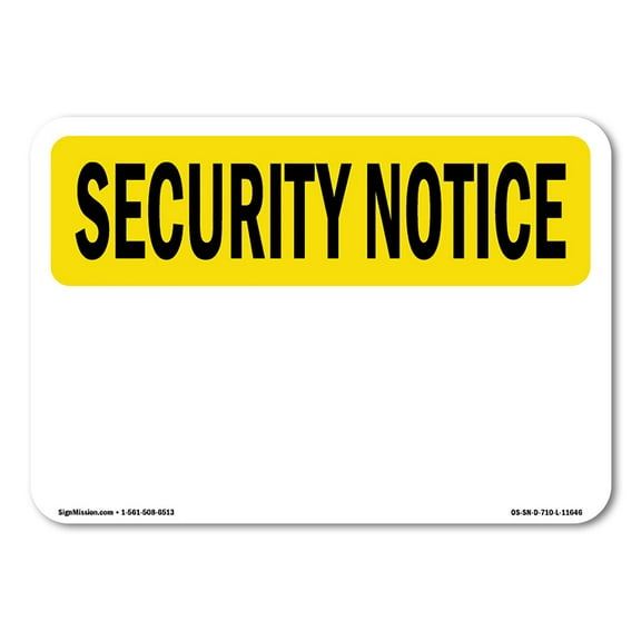 OSHA SECURITY NOTICE Sign - Blank Write-On | Plastic Sign | Protect Your Business, Construction Site, Warehouse & Shop Area | Made in the USA