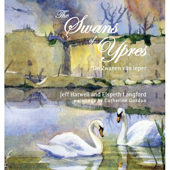 The Swans of Ypres, (Hardcover)