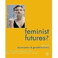 thumbnail image 1 of Feminist Futures?: Theatre, Performance, Theory, 1 of 6