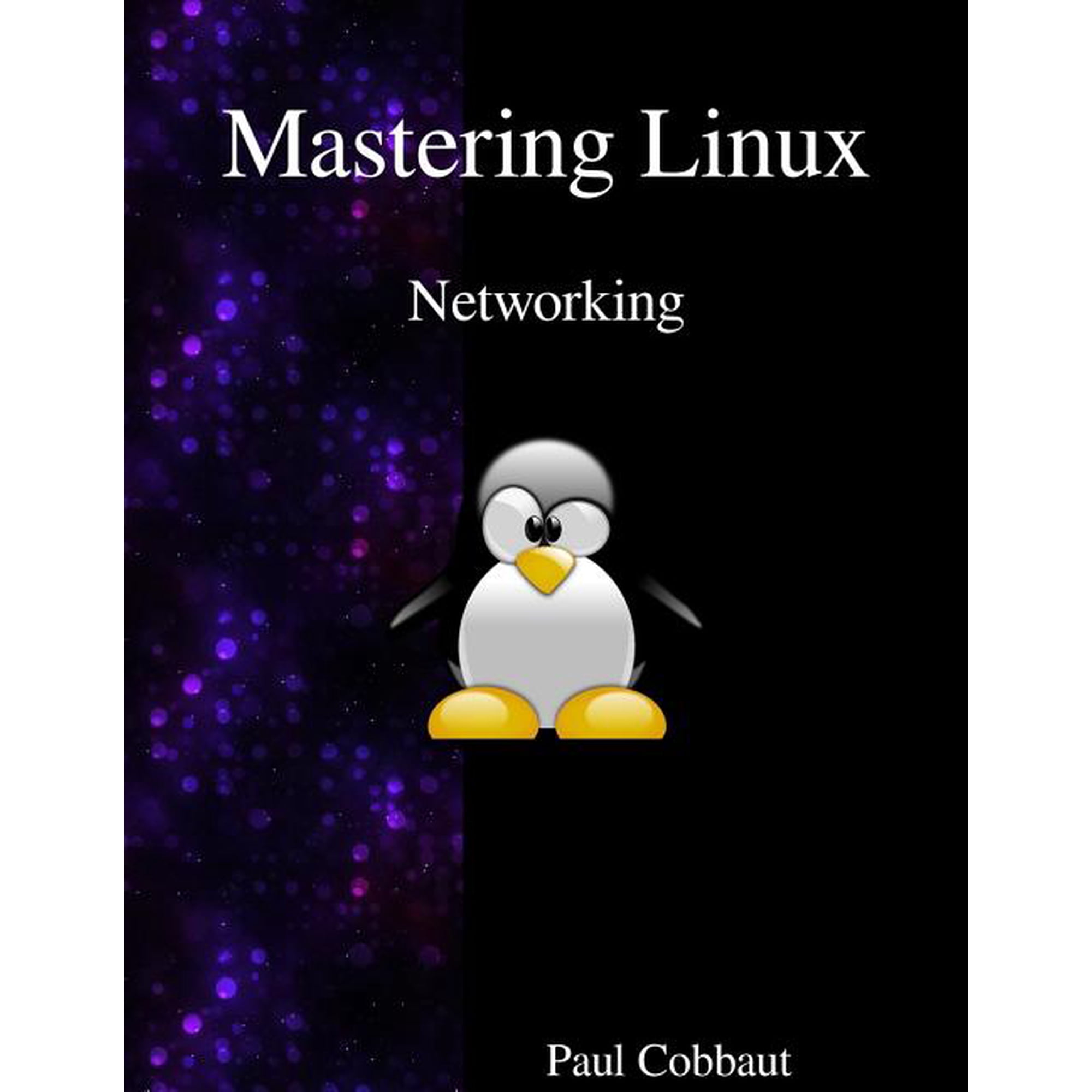 Mastering Linux - Networking (Paperback)