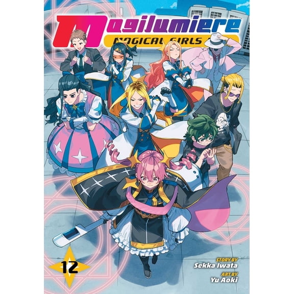 Magilumiere Magical Girls Inc. Magilumiere Magical Girls Inc., Vol. 12, Book 12, (Paperback)