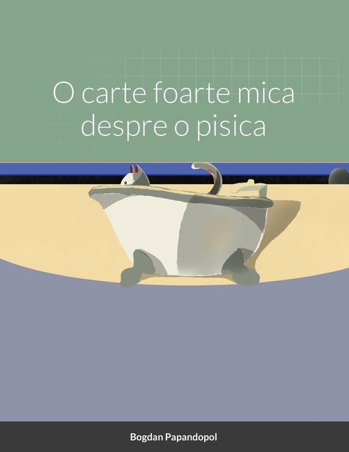 O Carte Foarte Mica Despre O Pisica (Paperback)