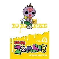 Zo Zo Zombie Zo Zo Zombie, Vol. 3, Book 3, (Paperback)