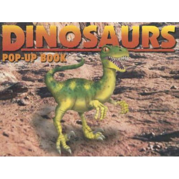 Pre-Owned Dinosaurs (Dinosaurs Pop-Up Books) (Hardcover) 1593403798 9781593403799