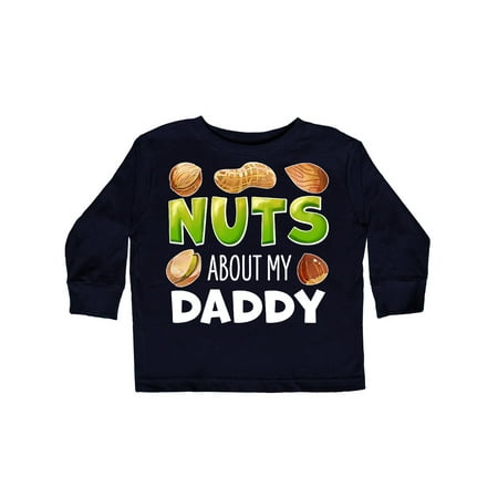

Inktastic Nuts About My Daddy Peanut Almond Pistachio Gift Toddler Boy or Toddler Girl Long Sleeve T-Shirt