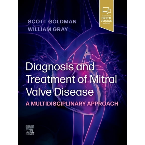 Diagnosis and Treatment of Mitral Valve Disease: A Multidisciplinary Approach, (Hardcover)