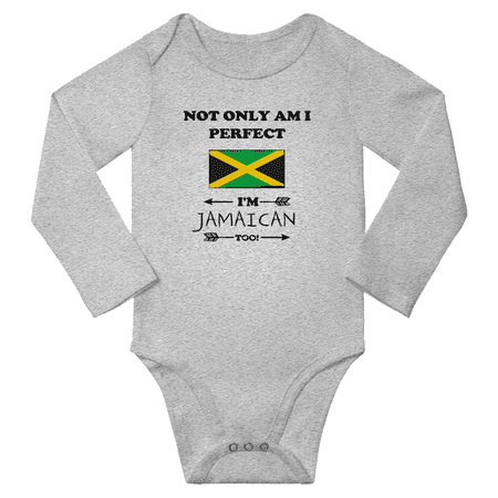 

Not Only am i Perfect I m Jamaican Too! Baby Long Sleeve Bodysuit Romper (Gray 6 Months)