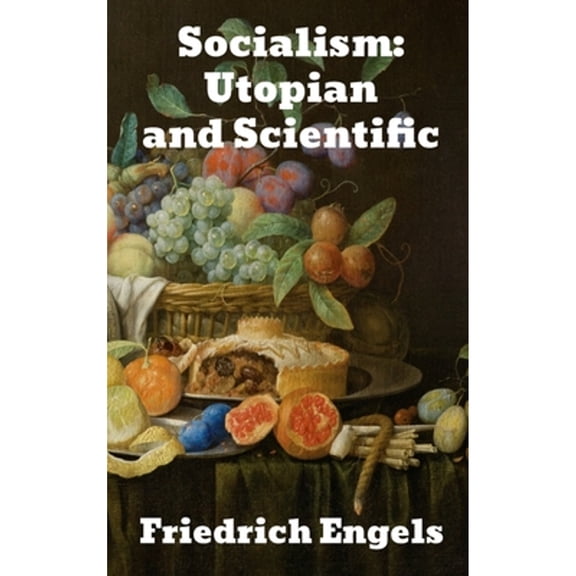 Socialism: Utopian and Scientific (Hardcover)