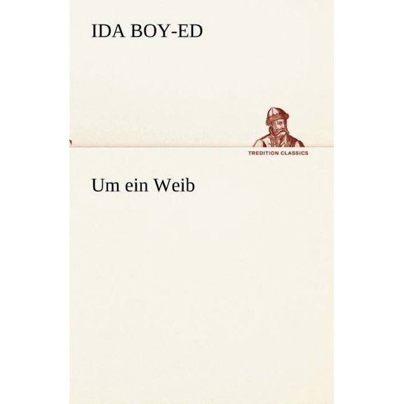 Um Ein Weib (Paperback)
