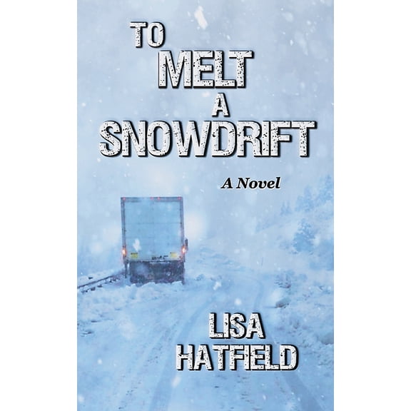 To Melt A Snowdrift, (Paperback)