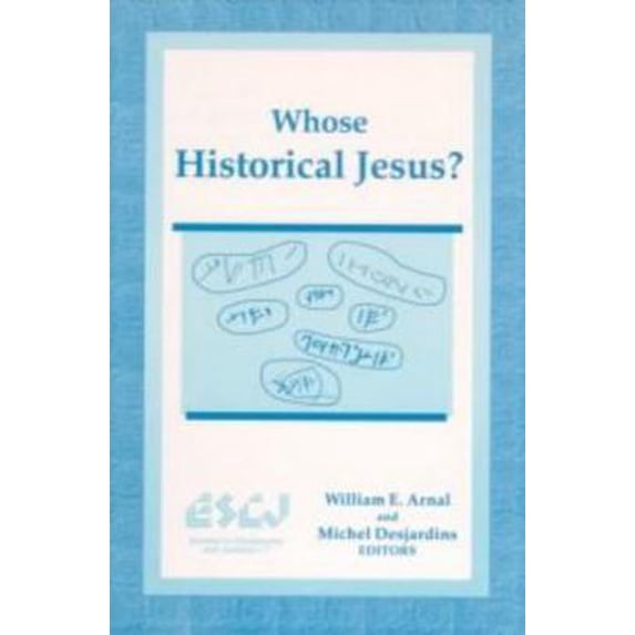 Pre-Owned Whose Historical Jesus? (Paperback) 0889202958 9780889202955