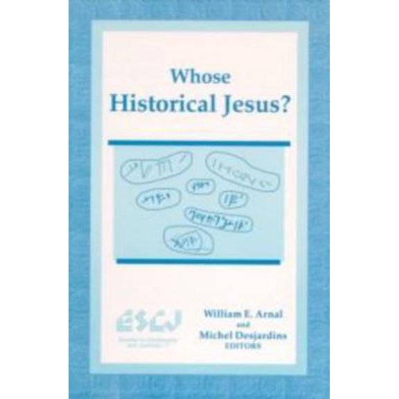 Pre-Owned Whose Historical Jesus? (Paperback) 0889202958 9780889202955