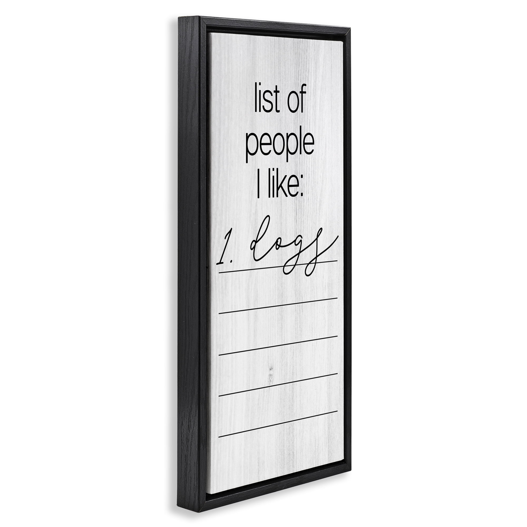 Stupell Industries Funny People I Like Typography Painting Black Floater Framed Canvas Art Print Wall Art, 11 x 25