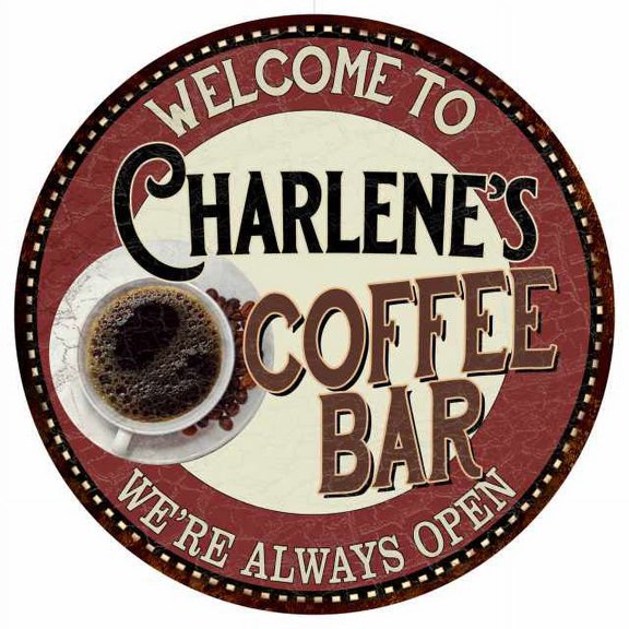 Charlene's Coffee Bar Round Metal Sign Kitchen Room Wall Décor 200120041222