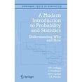 thumbnail image 1 of A Modern Introduction to Probability and Statistics : Understanding Why and How, 1 of 4