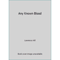 thumbnail image 1 of Pre-Owned Any Known Blood (Hardcover) 0002245671 9780002245678, 1 of 1