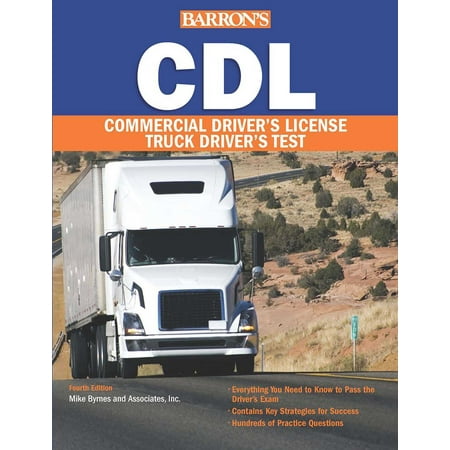 Barron's CDL: Commercial Driver's License Test (Best Way To Study For Drivers Test)