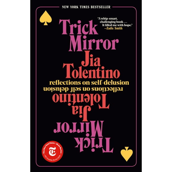 Trick Mirror : Reflections on Self-Delusion (Paperback)