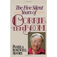 thumbnail image 2 of The Five Silent Years of Corrie Ten Boom, (Paperback), 2 of 2