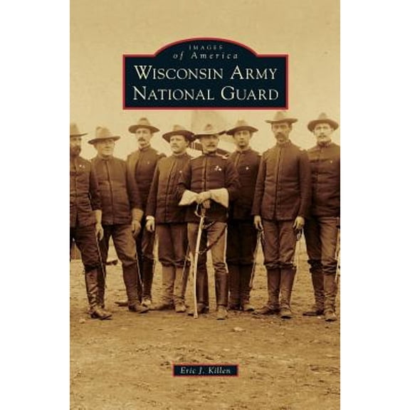 Wisconsin Army National Guard (Hardcover)