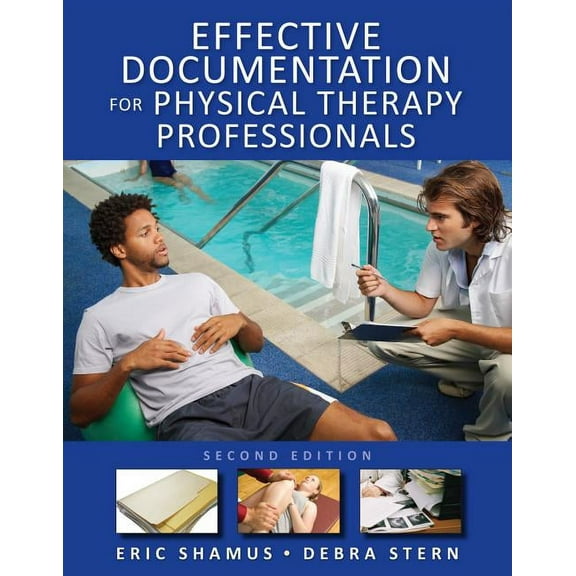 Effective Documentation for Physical Therapy Professionals, (Paperback)