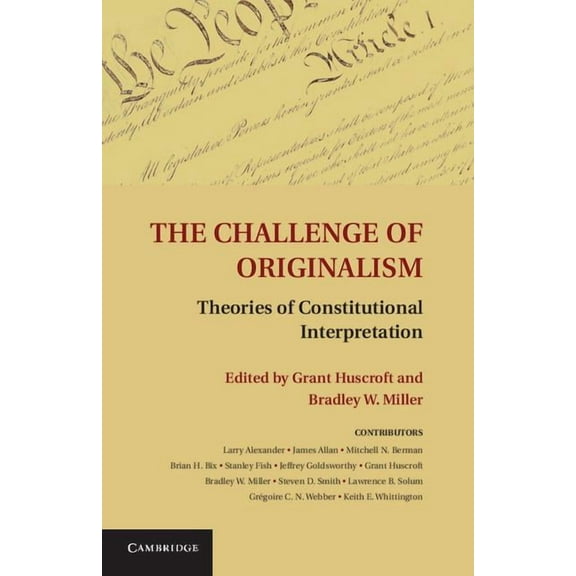 The Challenge of Originalism, (Hardcover)