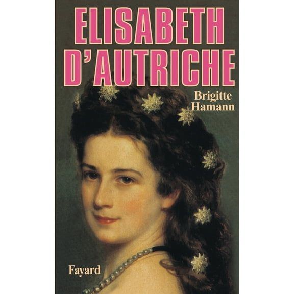 Elisabeth d'Autriche, (Paperback)
