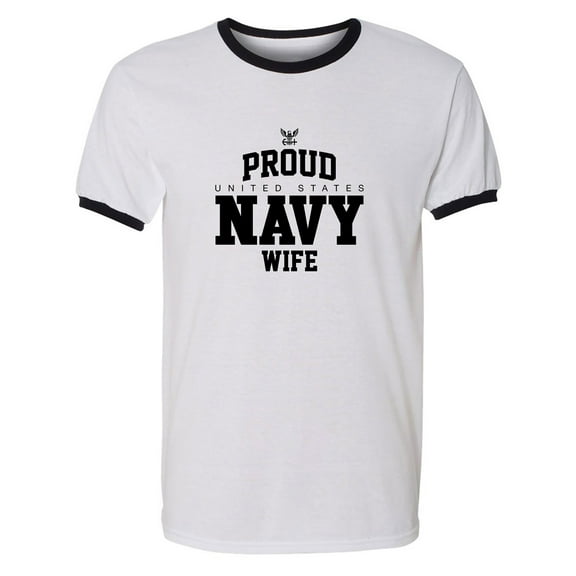 Proud United States Navy WIFE Adult Short Sleeve Ringer T-shirt