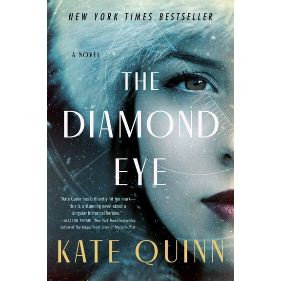 Kate Quinn: The Diamond Eye: A Novel (Paperback)